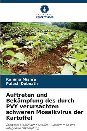 Auftreten und Bek&auml;mpfung des durch PVY verursachten schweren Mosaikvirus der Kartoffel image number 0
