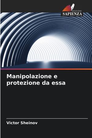 Manipolazione e protezione da essa image number 0