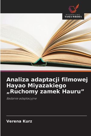 Analiza adaptacji filmowej Hayao Miyazakiego "Ruchomy zamek Hauru" image number 0