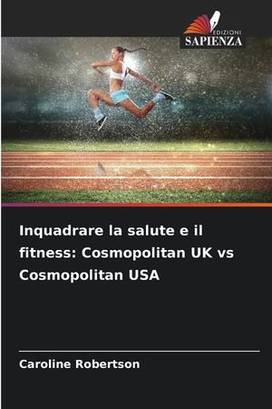 Inquadrare la salute e il fitness: Cosmopolitan UK vs Cosmopolitan USA image number 0