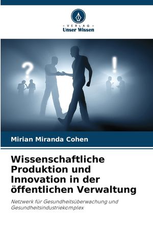Wissenschaftliche Produktion und Innovation in der &ouml;ffentlichen Verwaltung image number 0