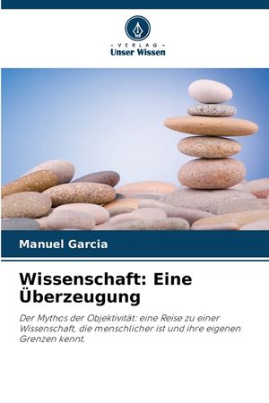 Wissenschaft: Eine &Uuml;berzeugung image number 0