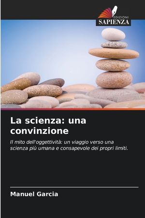 La scienza: una convinzione image number 0