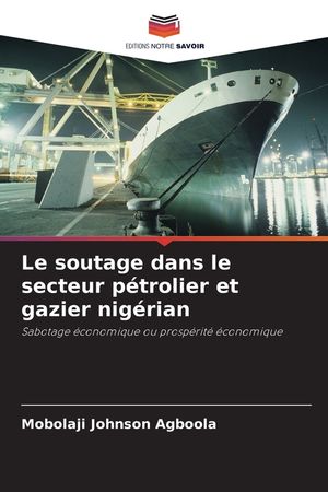 Le soutage dans le secteur p&eacute;trolier et gazier nig&eacute;rian image number 0