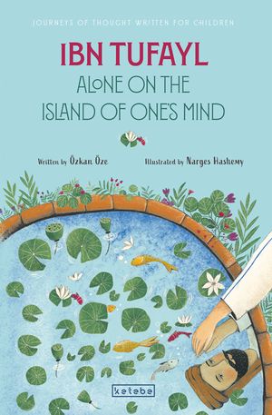 Ibn Tufayl: Alone on the Island of One's Mind image number 0