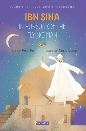 Ibn Sina: In Pursuit of the Flying Man image number 0