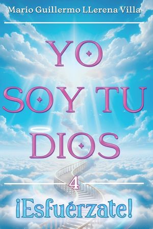Yo soy tu Dios: &iexcl;Esfu&eacute;rzate! image number 0