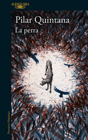 La Perra (Edici&oacute;n Ilustrada) / The Bitch (Illustrated Edition) image number 0
