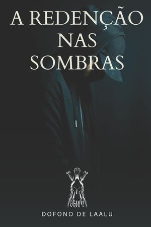 A Reden&ccedil;&atilde;o nas Sombras image number 0