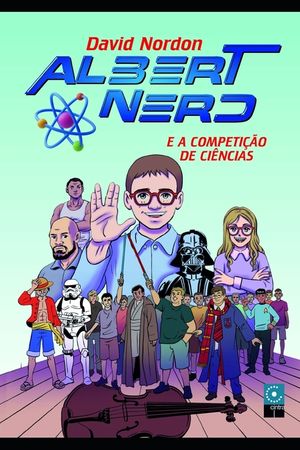 Albert Nerd E a Competi&ccedil;&atilde;o de Ci&ecirc;ncias image number 0