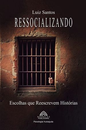 Ressocializando - Escolhas que Reescrevem Hist&oacute;rias image number 0
