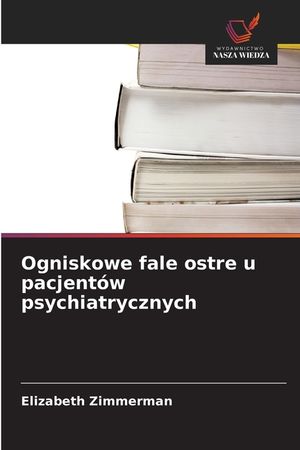 Ogniskowe fale ostre u pacjent&oacute;w psychiatrycznych image number 0
