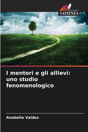 I mentori e gli allievi: uno studio fenomenologico image number 0