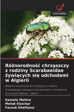 R&oacute;żnorodnośc chrząszczy z rodziny Scarabaeidae żywiących się odchodami w Algierii image number 0