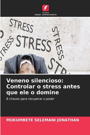 Veneno silencioso: Controlar o stress antes que ele o domine image number 0