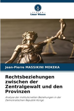 Rechtsbeziehungen zwischen der Zentralgewalt und den Provinzen image number 0