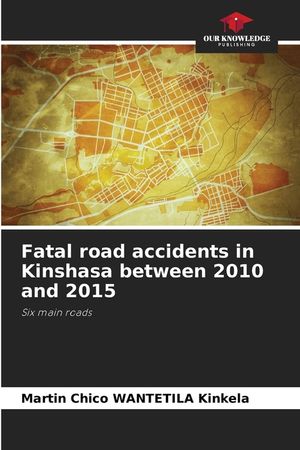 Fatal road accidents in Kinshasa between 2010 and 2015 image number 0