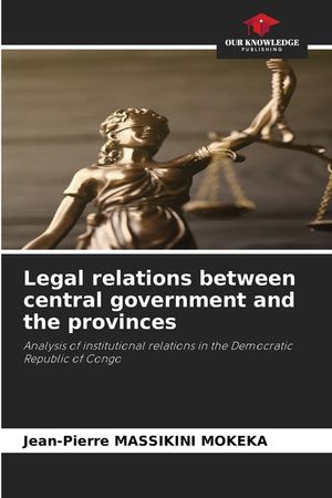 Legal relations between central government and the provinces image number 0