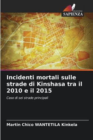 Incidenti mortali sulle strade di Kinshasa tra il 2010 e il 2015 image number 0