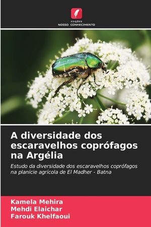 A diversidade dos escaravelhos copr&oacute;fagos na Arg&eacute;lia image number 0
