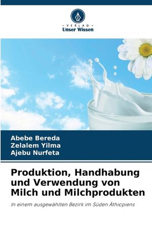 Produktion, Handhabung und Verwendung von Milch und Milchprodukten image number 0
