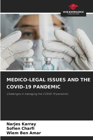 Medico-Legal Issues and the Covid-19 Pandemic image number 0