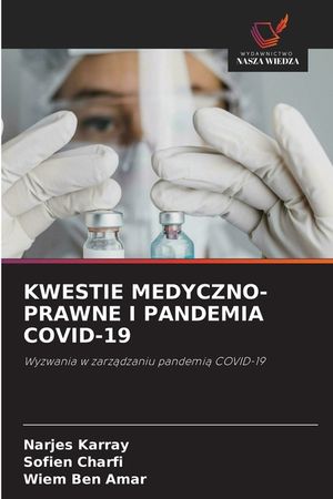 Kwestie Medyczno-Prawne I Pandemia Covid-19 image number 0