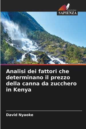 Analisi dei fattori che determinano il prezzo della canna da zucchero in Kenya image number 0