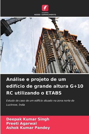 An&aacute;lise e projeto de um edif&iacute;cio de grande altura G+10 RC utilizando o ETABS image number 0
