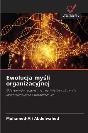 Ewolucja myśli organizacyjnej image number 0