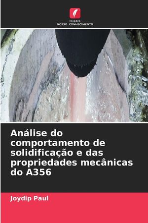 An&aacute;lise do comportamento de solidifica&ccedil;&atilde;o e das propriedades mec&acirc;nicas do A356 image number 0