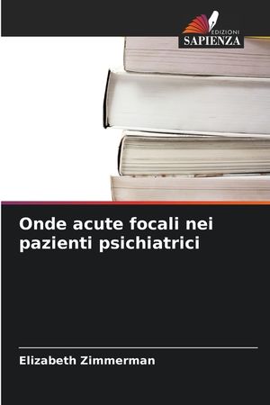 Onde acute focali nei pazienti psichiatrici image number 0