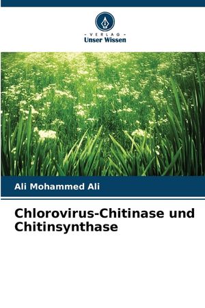 Chlorovirus-Chitinase und Chitinsynthase image number 0