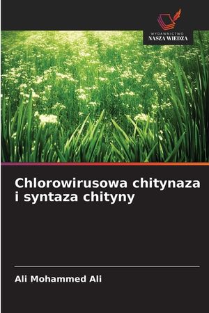 Chlorowirusowa chitynaza i syntaza chityny image number 0