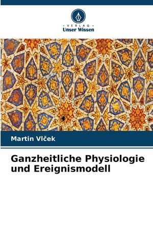 Ganzheitliche Physiologie und Ereignismodell image number 0