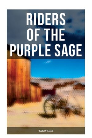 Riders of the Purple Sage: Western Classic image number 0