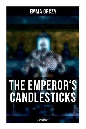 The Emperor's Candlesticks (a Spy Classic) image number 0