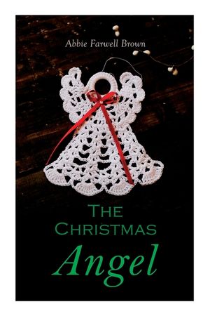 The Christmas Angel: Christmas Classic image number 0