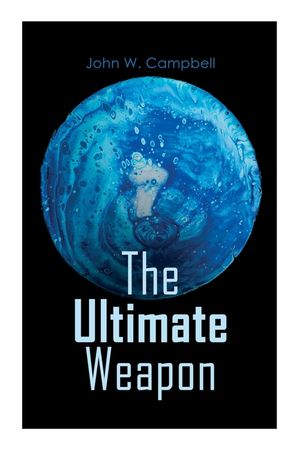 The Ultimate Weapon image number 0