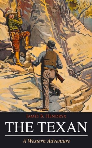 THE TEXAN (A Western Adventure) image number 0