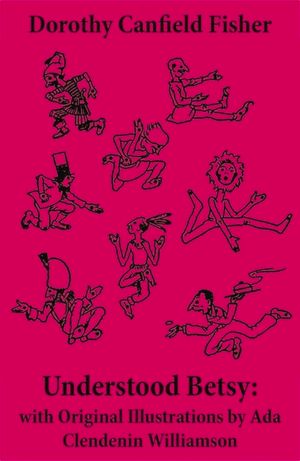 Understood Betsy: with Original Illustrations by Ada Clendenin Williamson image number 0