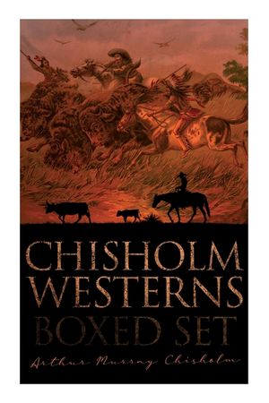 Chisholm Westerns - Boxed Set: The Boss of Wind River, Desert Conquest, the Land of Strong Men, Six Rounds, Fur Pirates and More image number 0