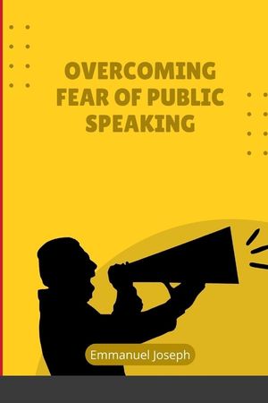 Overcoming Fear of Public Speaking image number 0