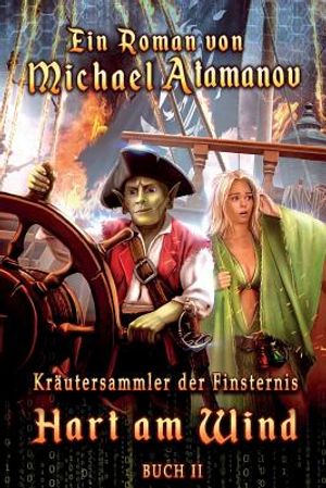 Hart am Wind (Kr&auml;utersammler der Finsternis Buch II): LitRPG-Serie image number 0