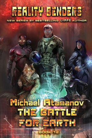 The Battle for Earth (Reality Benders Book #12): LitRPG Series image number 0