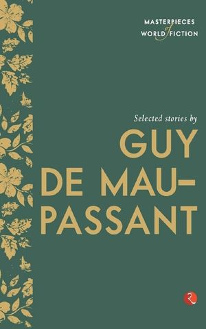 Selected Stories by Guy de Maupassant image number 0