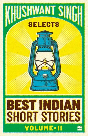Khushwant Singh Selects Best Indian Short Stories, Volume 2 image number 0