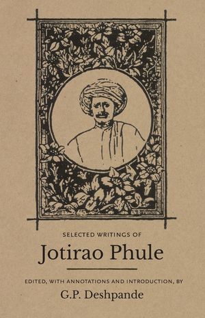 Selected Writings of Jotirao Phule image number 0