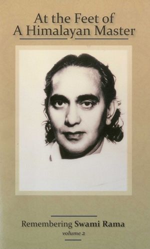 At the Feet of a Himalayan Master: Remembering Swami Rama image number 0