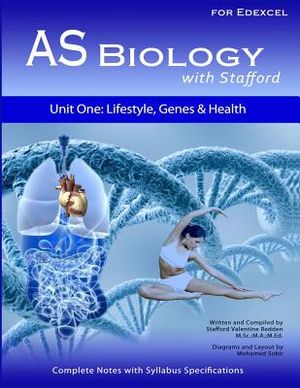 AS Biology With Stafford: Unit 1: Lifestyle, Genes and Health image number 0